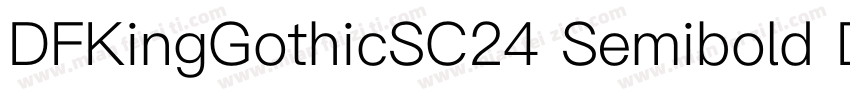 DFKingGothicSC24 Semibold DFKingGot字体转换